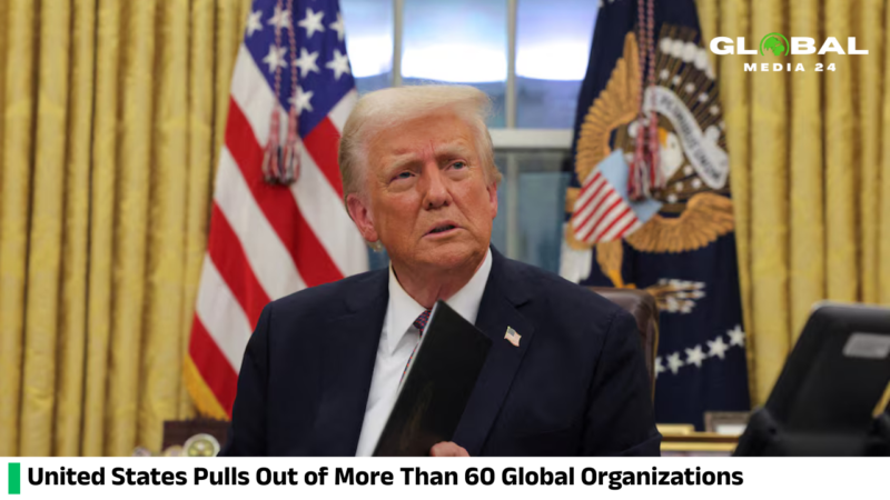 Donald Trump pulls the United States out of over 60 global organizations
