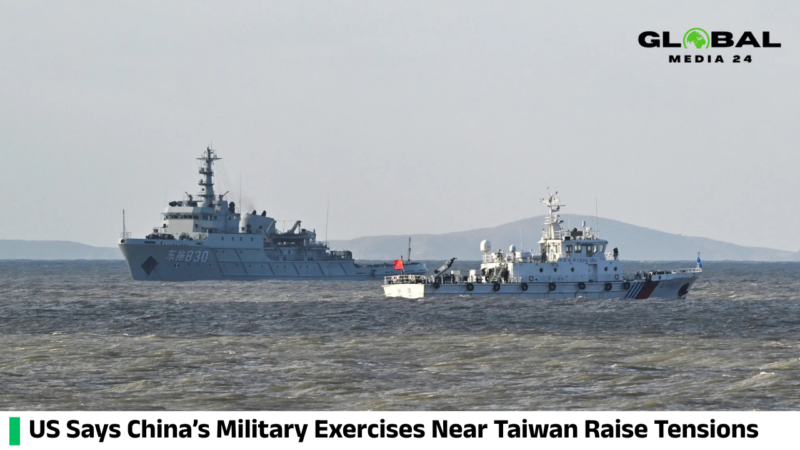 The US said China’s military drills near Taiwan unnecessarily escalated tensions