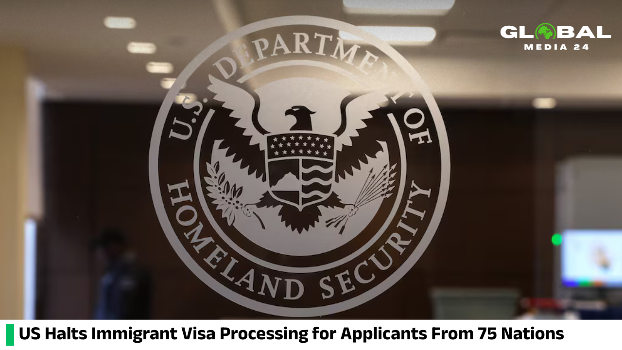US has suspended immigrant visa processing for applicants from 75 countries; see the complete list