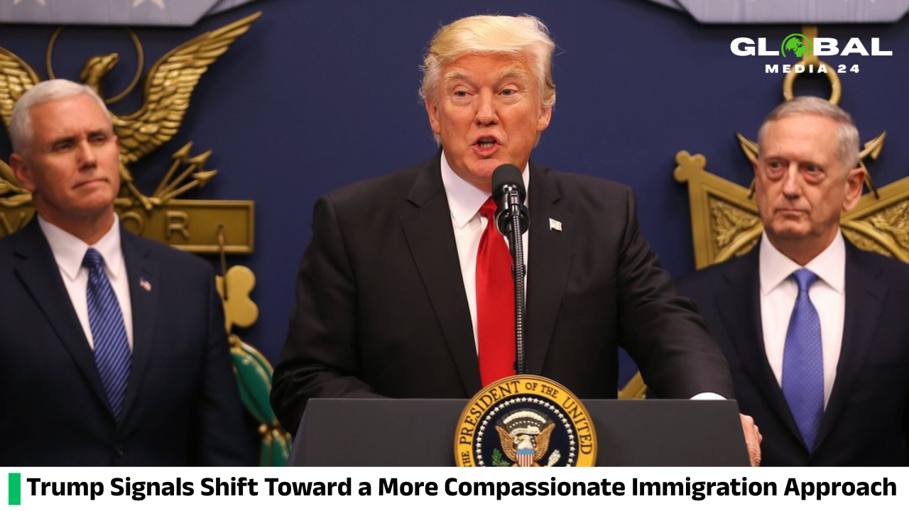 Trump indicates that immigration policy may require a more measured and compassionate approach