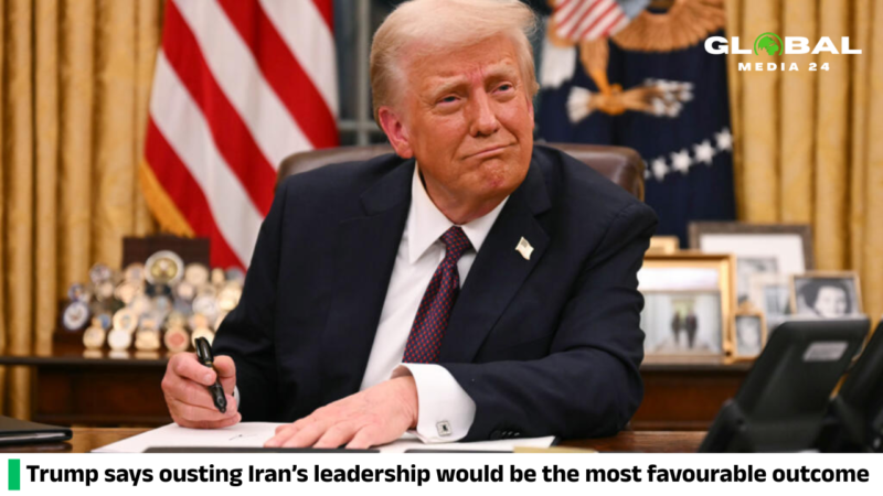 Trump said that removing Iran’s current leadership would be the most favourable outcome