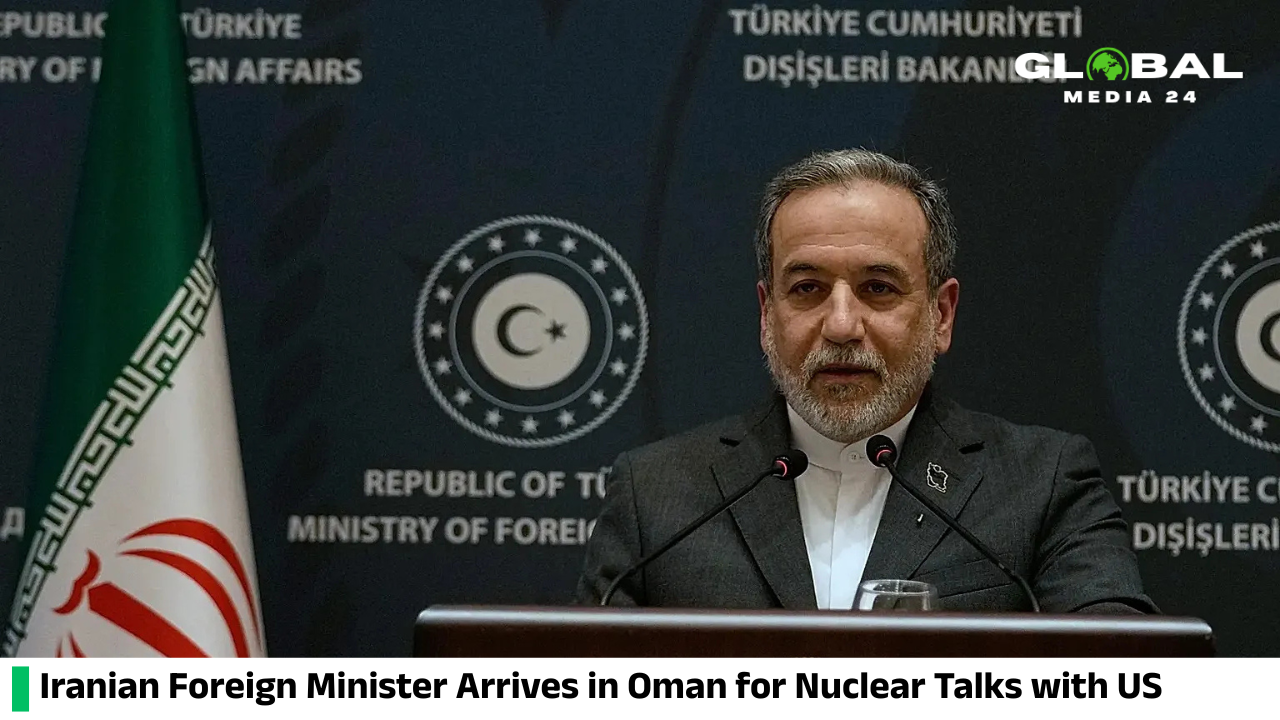 Iranian Foreign Minister reaches Oman for nuclear talks with the US