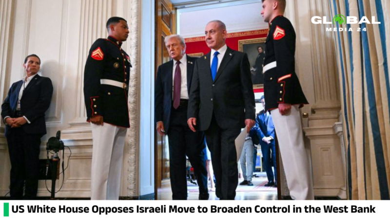 Trump White House Objects to Israel’s Plan to Expand Control in West Bank