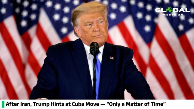 Trump: First Iran, Then Cuba — Just a Matter of Time