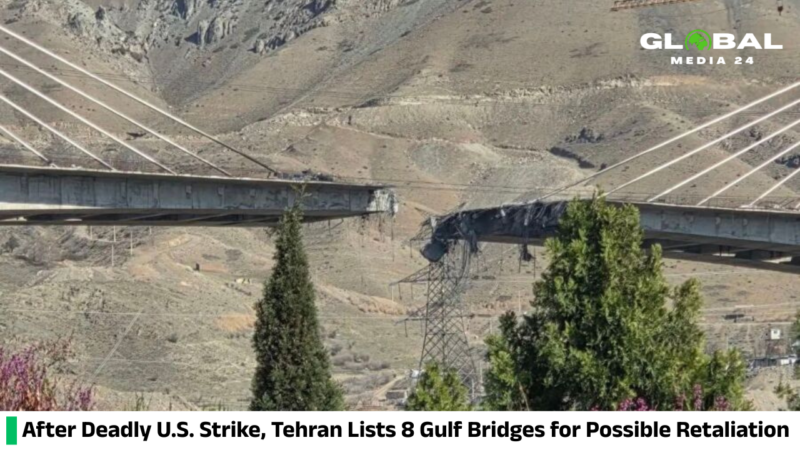 Tehran lists 8 Gulf bridges as potential targets after the U.S. destroys Iran’s largest bridge