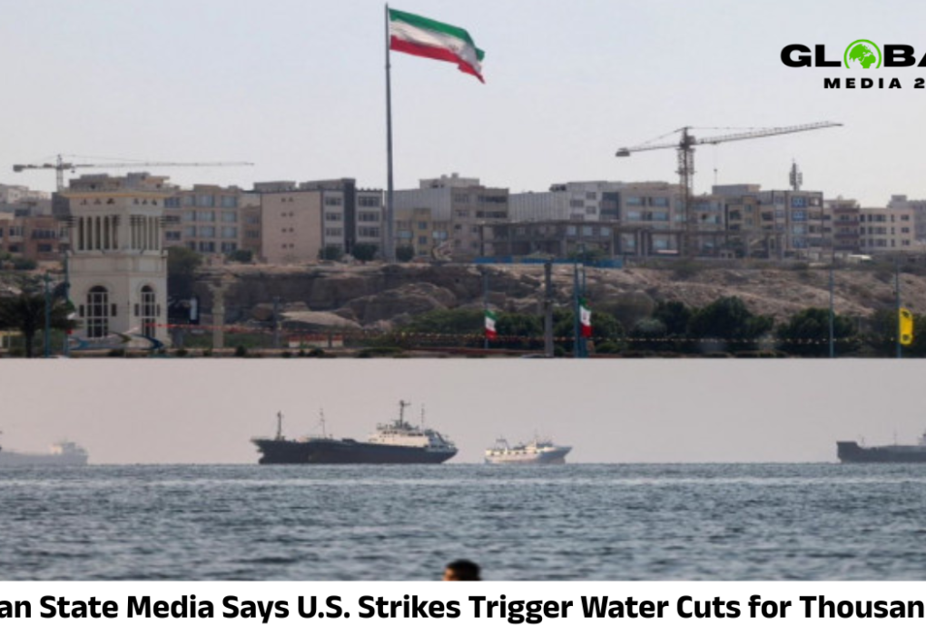 Iranian State Media Says U.S. Strikes Trigger Water Cuts for Thousands